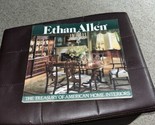 Ethan Allen Treasury of American Home Interiors Furniture Catalog - £9.34 GBP