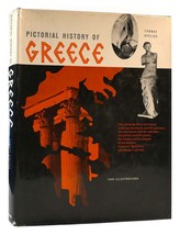 Thomas Spelios Pictorial History Of Greece 1st Edition 1st Printing - £70.42 GBP