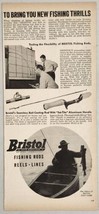 1947 Print Ad Bristol Bait Casting Fishing Rods with Aluminum Handles Bristol,CT - £13.62 GBP