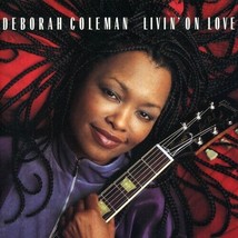 Livin on Love by Coleman, Deborah (CD, 2001) - £6.88 GBP