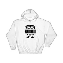 This is What an Awesome BUSINESSMAN Looks Like : Gift Hoodie Work Coworker - £28.31 GBP