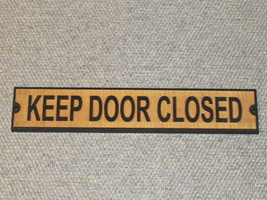 Rustic Style Keep Door Closed Wood Door Sign - £11.98 GBP