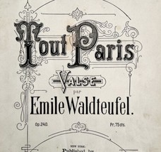 Tout Paris Waltz 1890 Sheet Music Victorian Emile Waldteufel Antique DWHH3 - £62.92 GBP