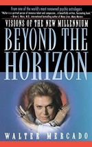Beyond the Horizon: Visions of the New Millennium [Hardcover] Mercado, W... - $241.52 MXN