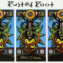 Rusted root when i woke thumb200