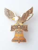 Vintage Lions Club Bald Eagle Liberty Bell Freedom CA 4-C6 Lapel Pin Pinback - £7.78 GBP