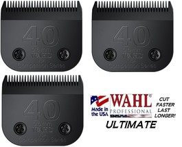 3-WAHL Ultimate Competition 40 Blade*Pet Grooming Fit Many Oster,Andis Clippers - £94.81 GBP