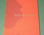 Tell Freedom: Memories of Africa [Hardcover] Abrahams, Peter - £23.86 GBP