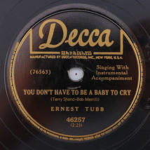 Ernest Tubb -You Don&#39;t Have To Be A Baby To Cry/G-I-R-L 1950 78rpm Record 46257 - £12.62 GBP