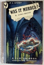 Was It Murder? by James Hilton, 1946 Bantam Books Paperback - £19.89 GBP