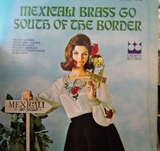 Mexicali Brass-Go South Of The Border-LP-1966-EX/VG+ - £3.94 GBP