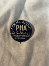 Ask Me About PHA Dr Salsburys Poultry Health Assurance pin pinback 1930s... - $19.99