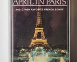 April in Paris And Other Favorite French Songs Jean Petit Orchestra Cass... - $8.90