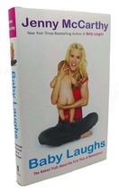Jenny McCarthy BABY LAUGHS :  The Naked Truth about the First Year of Mommyhood - £36.00 GBP