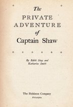 The Private Adventure of Captain Shaw Edith Shay - £2.30 GBP