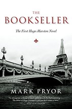 The Bookseller: The First Hugo Marston Novel [Paperback] Pryor, Mark - £5.03 GBP