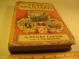 Hardcover *Signed* The Year Of The Spaniard Henry Castor First Ed. 1950 [Y112] - £14.02 GBP