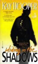 Hiding in the Shadows by Kay Hooper Psychic Suspense Novel - £0.89 GBP