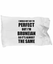 EzGift Bruneian Pillowcase Funny Brunei Gift Idea for Men Women Pride Quote I&#39;m  - £17.38 GBP