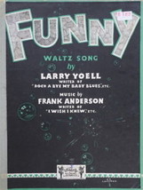 Funny - 1925 Song Sheet-Waltz By Larry Yoell - $2.00