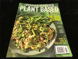 Forks Over Knives Magazine Plant Based: Tasty Ways to Eat Your Veggies - £9.27 GBP