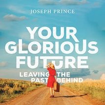 Your Glorious FutureLeaving The Past Behind [Audio CD] Joseph Prince - £23.51 GBP