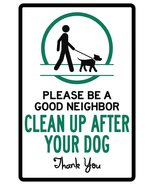 AnyStickerYouWant - Please be a good neighbor and pick up after your dog... - £7.97 GBP