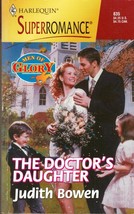 The Doctor&#39;s Daughter (Harlequin SuperRomance #835) by Judith Bowen / 1999 - £0.90 GBP