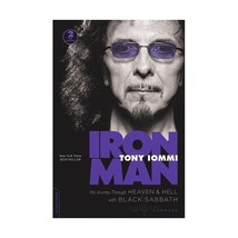 Iron Man: My Journey Through Heaven and Hell With Black Sabbath Iommi, Tony - $17.00