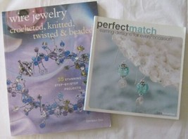 2 Book Wire Jewelry Crocheted Knitted Twisted Beaded Perfect Match Design How-To - £6.73 GBP