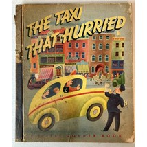 The Taxi That Hurried A Little Golden Book by Sprague Mitchell Vintage 1946 - £3.48 GBP