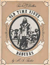 Old Time Sioux Dancers M.S. Tucker 1969 Costumes Photos 17 page Pamphlet PB - £19.53 GBP