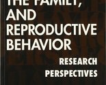 Welfare, the Family, and Reproductive Behavior: Research Perspectives [P... - $3.60