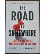 The Road to Somewhere: The Populist Revolt...by David Goodhart (2017, Ha... - £2.35 GBP