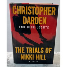 The Trials of Nikki Hill Christopher Darden 1999 1st Ed HC DJ Dick Lochte - £7.84 GBP