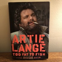 Artie Lange - &quot;Too Fat to Fish&quot; Howard Stern Anthony Bozza Book - £6.78 GBP