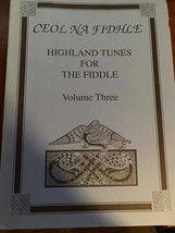 Ceol Na Fidhle Highland Tunes for The Fiddle Volume Three - $236.93 MXN