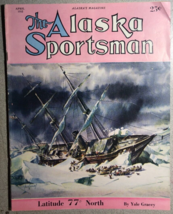 The Alaska Sportsman Magazine April 1952 - £11.82 GBP