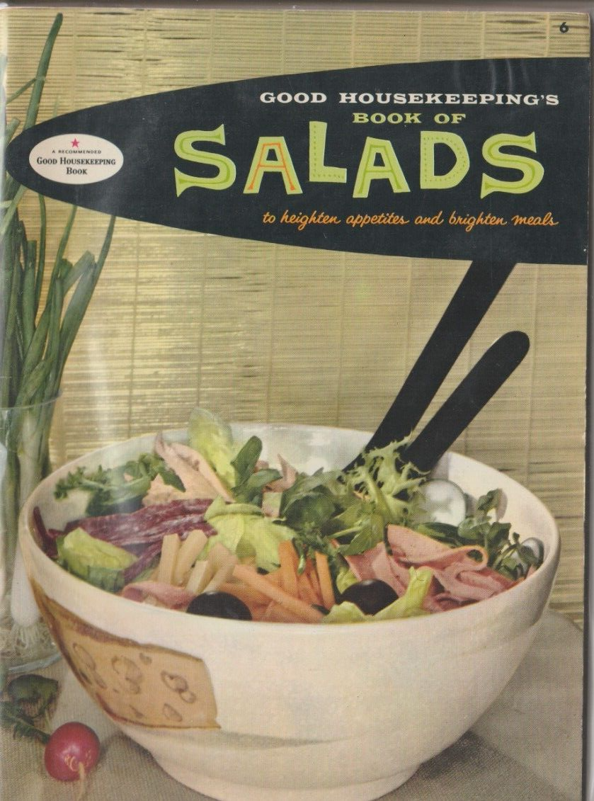 GOOD HOUSEKEEPING&#39;S Book of Salads Cookbook Recipes 1958 - $1.98