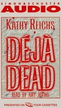 DEJA DEAD Kathy Reichs and Amy Irving - £26.46 GBP