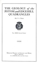 The Geology of the Potosi and Edgehill Quadrangles, Missouri by C. L. Dake - $28.95