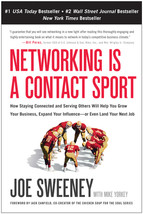 Networking Is a Contact Sport: How Staying Connected and Serving Others ... - £7.13 GBP
