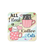 Cork-back coaster | Adorable All I Need is Coffee and Cats Themed - $15.24 CAD