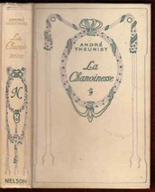 Le Chanoinesse Andre Theuriet 1937 French Literature History Novel - £74.24 GBP