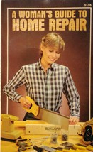 A Woman&#39;s Guide to Home Repair by Jim Webb &amp; Bart Houseman / 1979 Paperback - £1.77 GBP