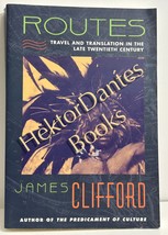 Routes: Travel and Translation in the Late Tw by James Clifford (1997 Softcover) - £9.95 GBP