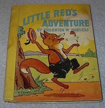 Old Children's Book Little Red's Adventure Thornton Burgess  - £15.69 GBP