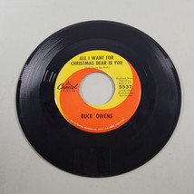 Buck Owens 45 RPM All I Want For Christmas Is You /Santa Looked A Lot Like Daddy - £6.25 GBP
