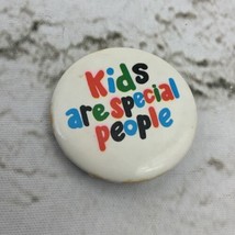 Collectible Pin Back Button Kids Are Special People - £5.20 GBP