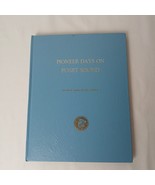 Pioneer Days on Puget Sound Hardcover Book Arthur Armstrong Denny - $11.22 CAD